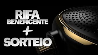 RIFA BENEFICIENTE + SORTEIO - Conto com a sua ajuda!!!