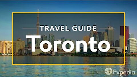Vacation in Toronto Travel Guide