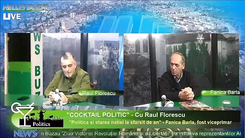 LIVE - TV NEWS BUZAU - "COCKTAIL POLITIC", cu Raul Florescu. "Politica si starea natiei la sfarsi…