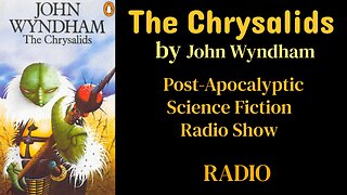 The Chrysalids by John Wyndham (Sci-Fi Radio)
