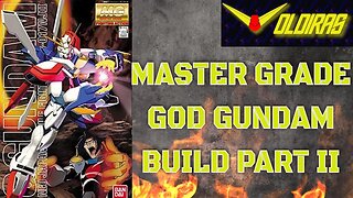 Gunpla Build - Master Grade God Gundam Part II