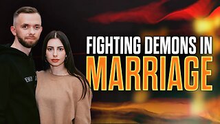 The Spiritual Battle for Your Marriage