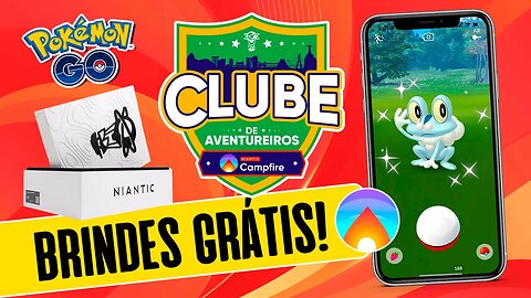 RECEBA BRINDES DE GRAÇA do Pokémon GO na SUA CIDADE! EXCLUSIVO PARA O BRASIL! Clube de Aventureiros!