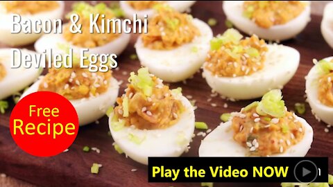 Free Recipe Bacon & Kimchi Deviled Eggs