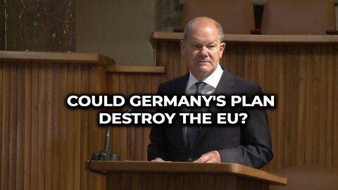 Could Germany's plan destroy the EU?