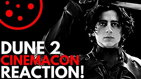 DUNE 2 FOOTAGE Revealed at CinemaCon 2023 | Reaction & Breakdown