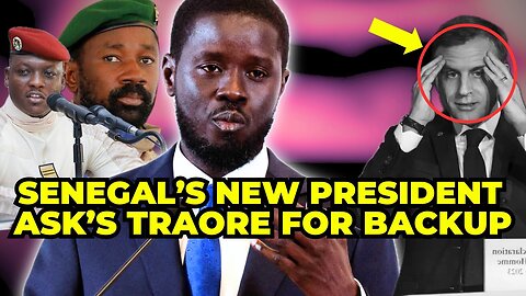 Senegal's New President Joins Forces With Ibrahim Traore Against European Imperialism