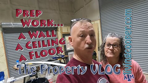 Living Cooper - Property VLOG - Prep Work... A Wall A Ceiling A Floor