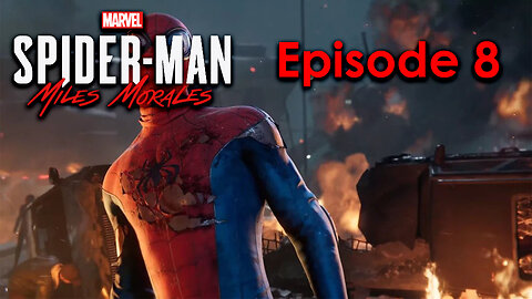 Marvel's Spider-Man Miles Morales PC Gameplay Episode 8 - Time to Rally