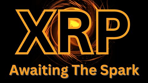 Waiting for the spark to ignite Crypto - XRP Crypto News