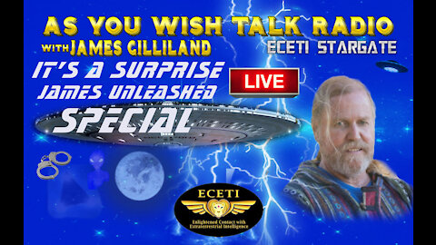 James Gilliland - As You Wish Talk Radio -Uncensored and Unleashed