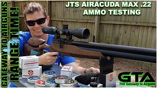 GTA RANGE TIME – JTS Airacuda Max .22 - Gateway to Airguns