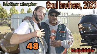 Soul, Brother, mother, chapter 2023