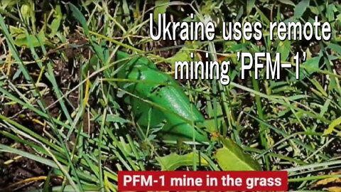 Ukraine uses remote mining 'PFM-1'