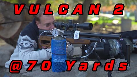 Viewer Request: Vulcan2 At 70 Yards