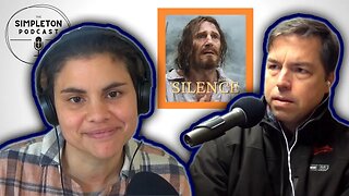 Christian Retreats, "Silence" Movie, Feast & Fast (Christianly) & C.S. Lewis | The Simpleton Podcast