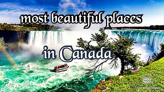 Canada most beautiful places