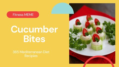 Fitness Diet | Cucumber Bites - 60/365 - Mediterranean Diet