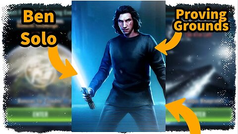 Ben Solo - Proving Grounds - SWGoH