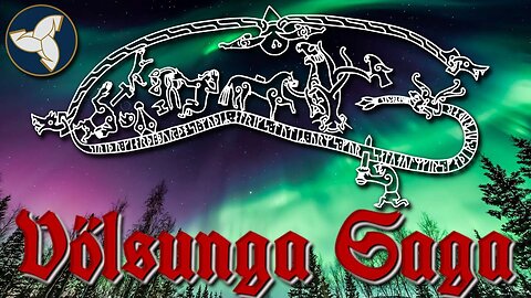Völsunga Saga - A Reading