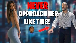 TOP 5 MISTAKES TO NEVER MAKE WHEN APPROACHING WOMEN