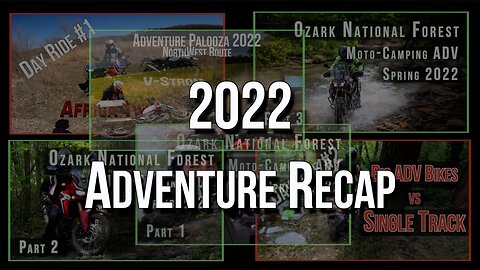 2022 Recap of our Off-Road Motorcycle Adventures