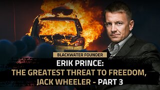 Chinese Siberia and the Greatest Threat to American Freedom, with Dr. Jack Wheeler (PART 3) – Episode 17