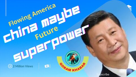 Flowing America Chaina maybe future superpower