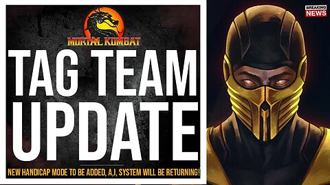 Mortal Kombat 12: NRS Adds HANDICAP Mode, New TAG TEAM Update, A.I, System Returns For ONLINE!