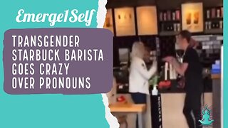 Transgender Starbuck Barista Goes Crazy after being misgendered