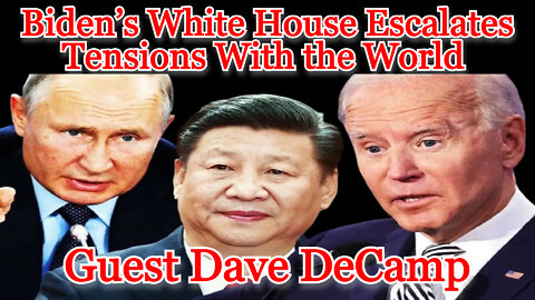 Conflicts of Interest #287: Biden’s White House Escalates Tensions With the World guest Dave DeCamp