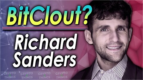 ▶️ Bitclout Breakdown With Richard Sanders From Cipherblade | EP#436