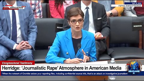 Award Winning Investigative Journalist to Congress: ‘Journalistic Rape’ Atmosphere in American Media