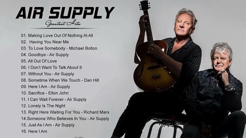 Best Songs of Air Supply- Air Supply Greatest Hits Full Album