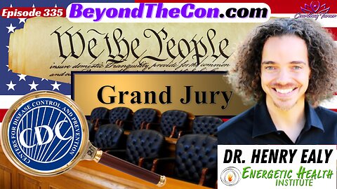 Ep.335: Beyond the Con w/ Dr Ealy & We The People Grand Jury | The Courtenay Turner Podcast