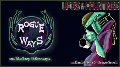 UFO's and Hauntings with Dan Baldwin and George Sewell