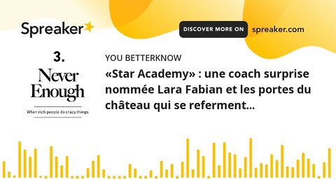 «Star Academy» : une coach surprise nommée Lara Fabian et les portes du château qui se referment...