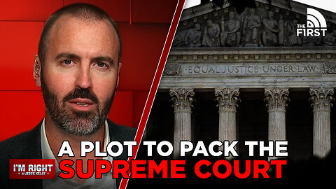The Democrat Plot To Pack The Supreme Court