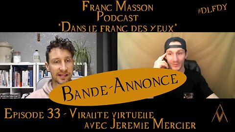 DLFDY 33 - Jérémie Mercier | Viralité virtuelle (Bande-annonce)