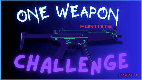 Dare to Play with Only ONE Weapon? || FORTNITE ~ ᵍᵃᵐᵉ@ʷᵃʳᵉ 🥷⚔ {{Premiere Test}}