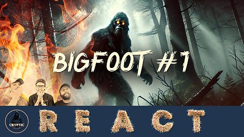 DISH REACT: Bigfoot #1