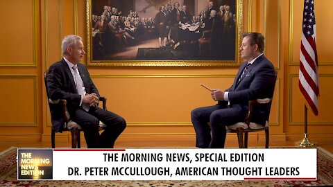 🔴 WATCH LIVE | Patriot News Outlet | The Morning News, Special Edition | Dr. Peter McCullough, American Thought Leaders | 8AM EST