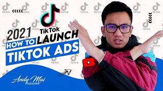 How To Launch Ads On TikTok In 2021 | TikTok Ads