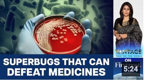 The Next Pandemic Could Make Antibiotics Useless | Vantage with Palki Sharma