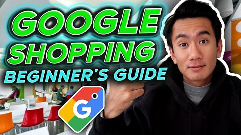 Google Shopping 101 (Beginner's Guide) | Andy Mai