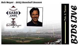 Rob Neyer – 2023 Baseball Season