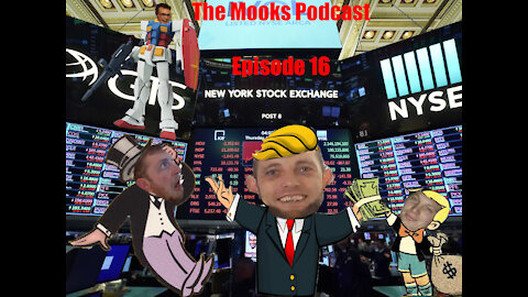 The Mooks Podcast Episode 16: WTF Happened With Wall Street vs Reddit