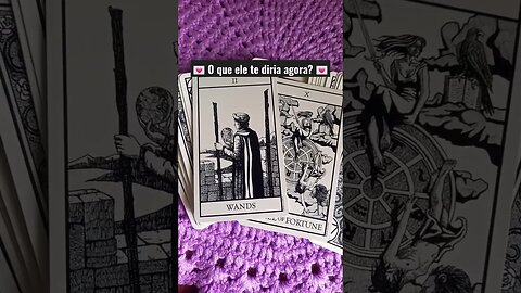 💌O que ele gostaria de te dizer?💌 #tarotamor #conselhodotarot #leituradetarot