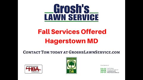 Landscaping Contractor Hancock MD Fall Services GroshsLawnService.com