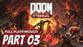 Doom Eternal Gameplay Walkthrough - Mission 3: Cultist Base